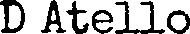 D. Atello